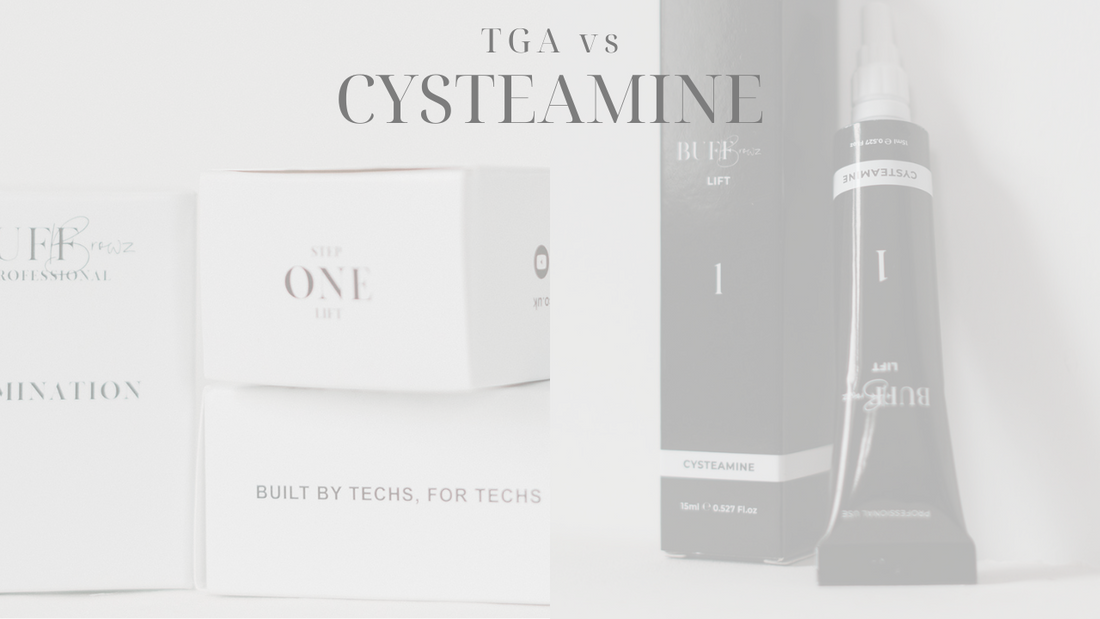 TGA vs Cysteamine (Eyebrow Lamination & Lash Lift)