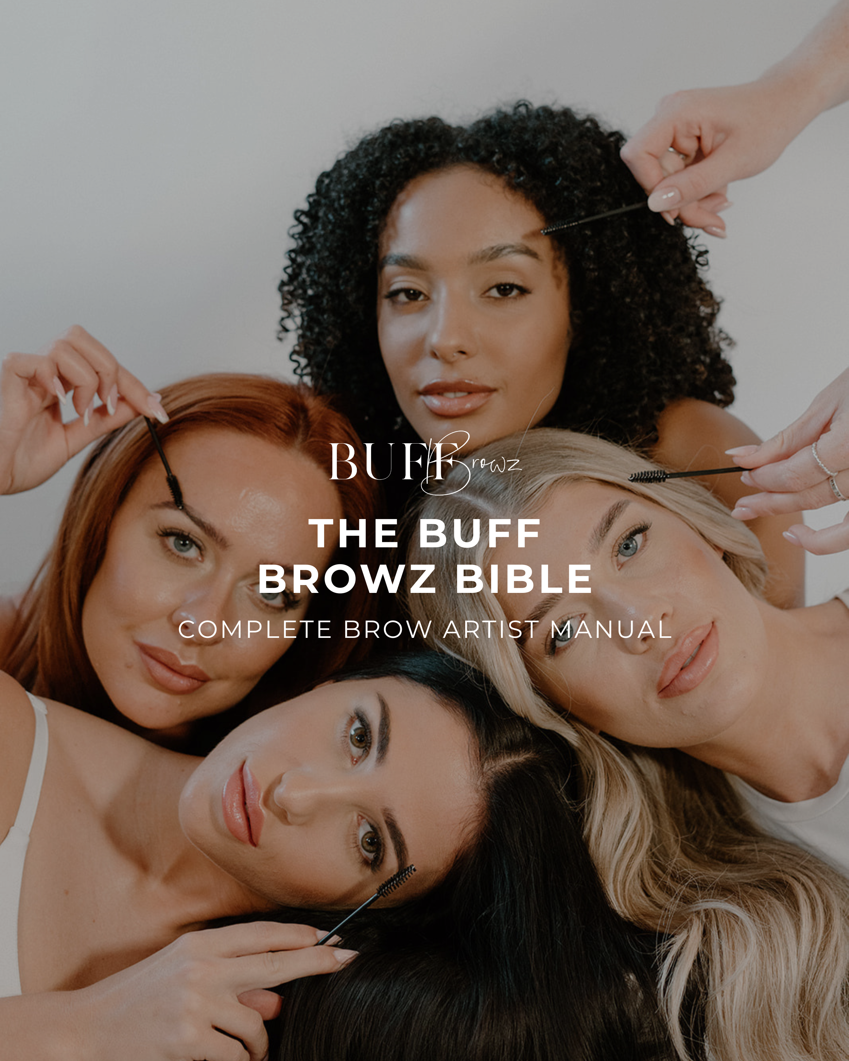 La Bibbia delle sopracciglia di Buff Browz: Corso completo per artisti delle sopracciglia | Manuale